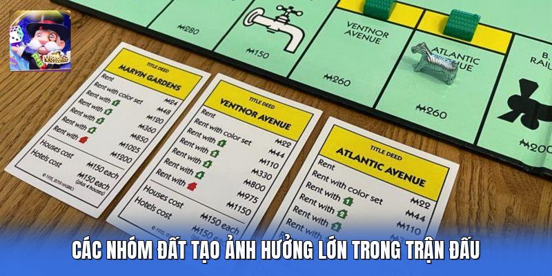 Các nhóm đất tạo ảnh hưởng lớn trong trận đấu
