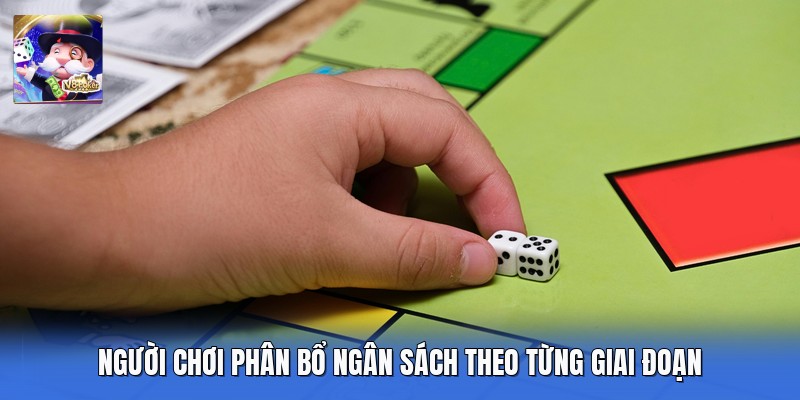 Người chơi phân bổ ngân sách theo từng giai đoạn