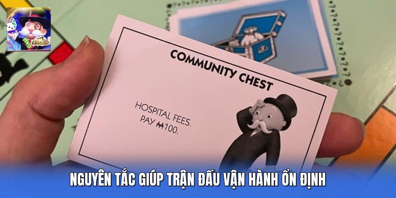 Nguyên tắc giúp trận đấu vận hành ổn định