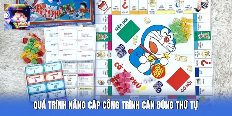 Quá trình nâng cấp công trình cần đúng thứ tự