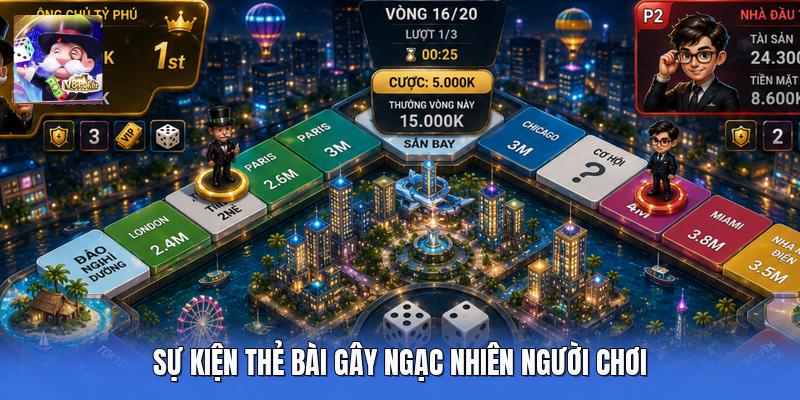 Sự kiện thẻ bài gây ngạc nhiên người chơi